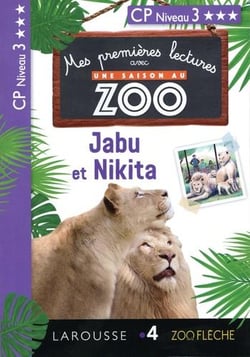 Mes premières lectures avec une saison au zoo : niveau 3 - Jabu et Nikita
