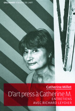 D'art press à Catherine M. - entretiens avec Richard Leydier