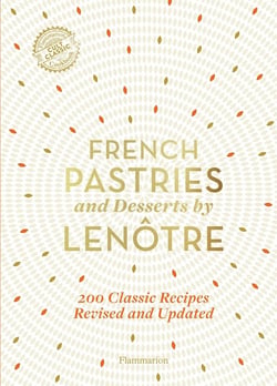 French pastries and desserts by Lenôtre