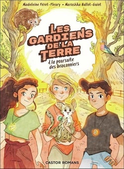 Les gardiens de la terre Tome 3 : À la poursuite des braconniers