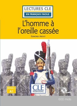 L'homme à l'oreille cassée - niveau A1 + CD (2e édition)