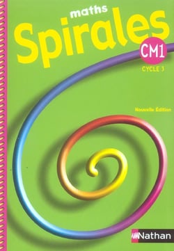 Spirales - maths - cm1 - cycle 3 - fichier élève (édition 2005)