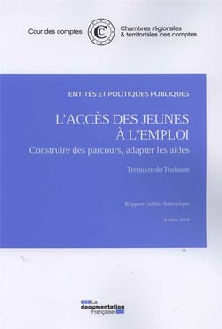 L'accès des jeunes à l'emploi : construire des parcours, adapter les aides