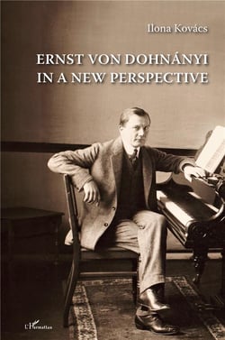 Ernst von Dohnányi in a new perspective