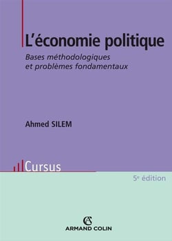 L'économie politique - bases méthodologiques et problèmes fondamentaux (5e édition)