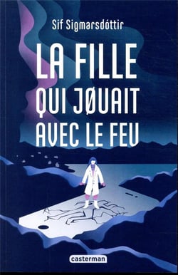 La fille qui jouait avec le feu