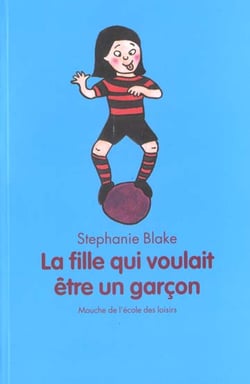 Fille qui voulait etre un garcon (la)
