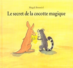 Secret de la cocotte magique (Le)