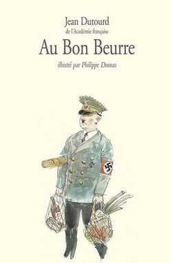 Au bon beurre - scènes de la vie quotidienne sous l'occupation