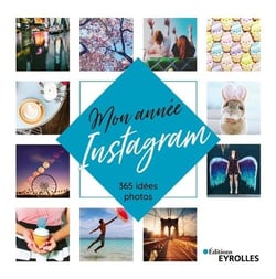 Mon année instagram - 365 idées photos