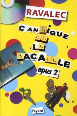 Cantique de la racaille Opus 2