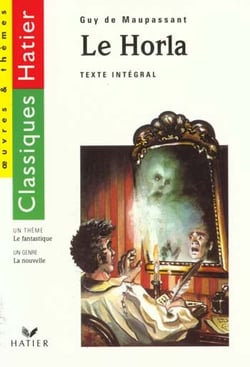 Le horla (g. de maupassant) - edition 96 - la nouvelle / le fantastique