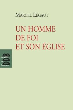 Un homme de foi et son église