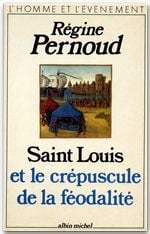 Saint-Louis et le crépuscule de la féodalité