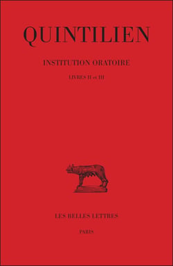 Institution oratoire Tome 2 - livres II-III