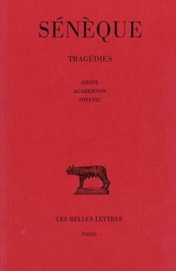 Tragedies Tome 2 - Oedipe, Agamemnon, Thyeste