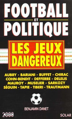Football et politique les jeux dangereux