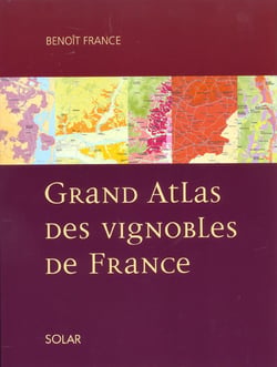 Grand atlas des vignobles de france