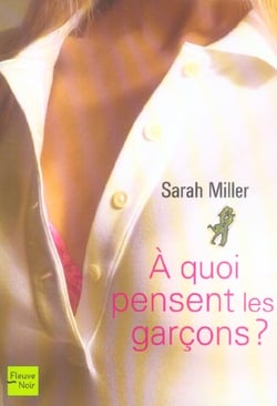 A quoi pensent les garcons ?