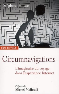 Circumnavigations - l'imaginaire du voyage dans l'expérience Internet