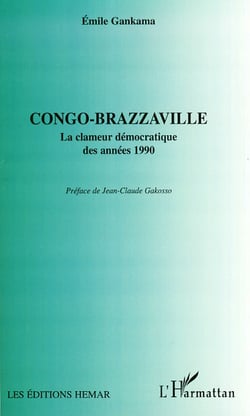 Congo-Brazzaville - la clameur démocratique des années 1990