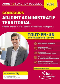 Concours Adjoint administratif territorial - Catégorie C - Tout-en-un : Concours externe, interne, 3e voie, examen professionnel 2026
