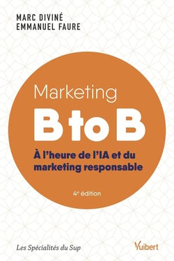 Marketing B to B : À l'heure de l'IA et du marketing responsable