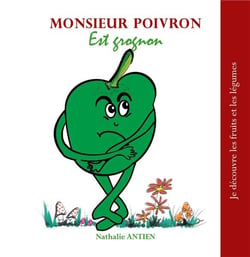 Je découvre les fruits et les légumes t.14 - monsieur poivron est grognon