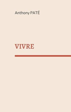Vivre : poèmes