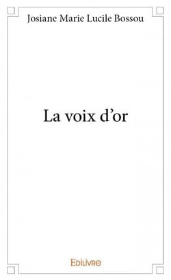 La voix d'or