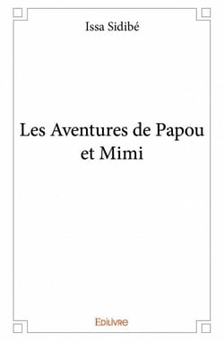 Les aventures de Papou et Mimi