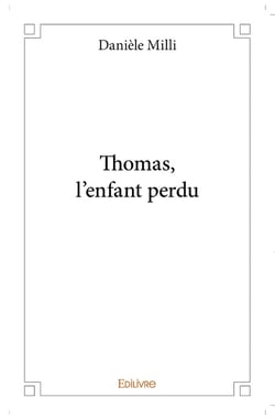 Thomas, l'enfant perdu