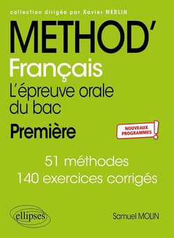 Method'français - première - l'épreuve orale du bac