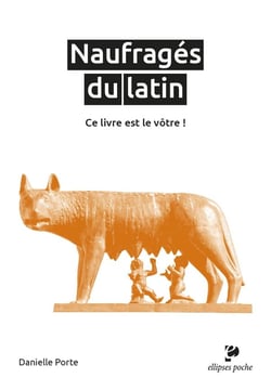 Naufragés du latin : ce livre est le vôtre !