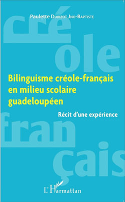 Bilinguisme créole-francais en milieu scolaire guadeloupéen - récit d'une expérience