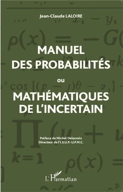 Manuel des probabilités ou Mathématiques de l'incertain