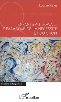 Enfants au travail : le paradoxe de la nécessite et du choix