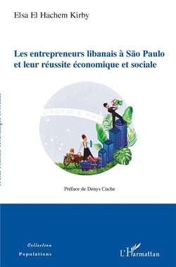 Les entrepreneurs libanais à Sao Paulo et leur réussite économique et sociale