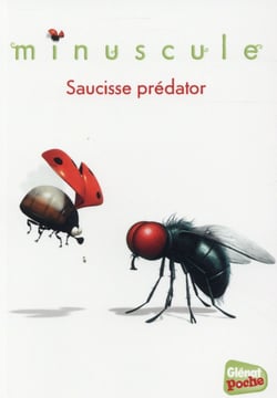 Minuscule - poche - tome 08 - saucisse predator