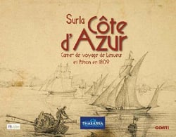 Sur la côte d?azur - carnet de voyage de lesueur et péron en 1809