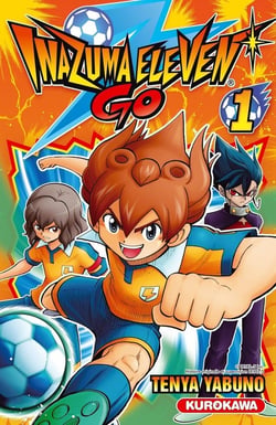 Inazuma eleven go Tome 1