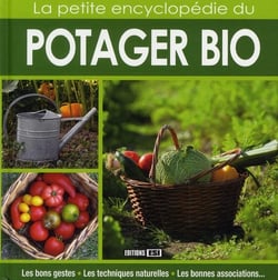 Petite encyclopédie du potager bio