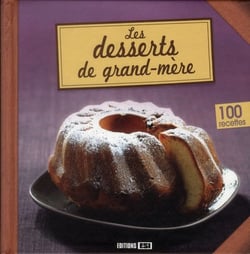 Les desserts de grand-mère
