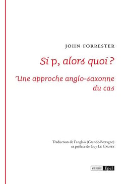Si p, alors quoi ? Une approche anglo-saxonne du cas