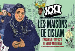 Revue XXI Hors-Série : Les maisons de l'islam
