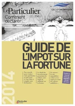 Comment declarer - guide de l'impôt sur la fortune (édition 2014)