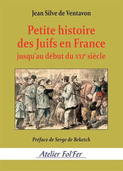 Petite histoire des juifs en France jusqu'au début du XXIe siècle