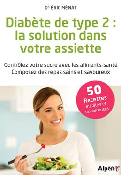 Diabète de type 2 - la solution dans votre assiette