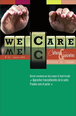 REVUE CULTURES ET SOCIETES - SCIENCES DE L'HOMME : approches transculturelles de la santé - prendre soin et parler