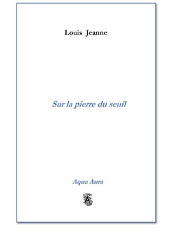 Sur la pierre du seuil